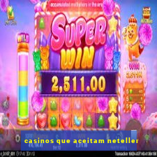 casinos que aceitam neteller